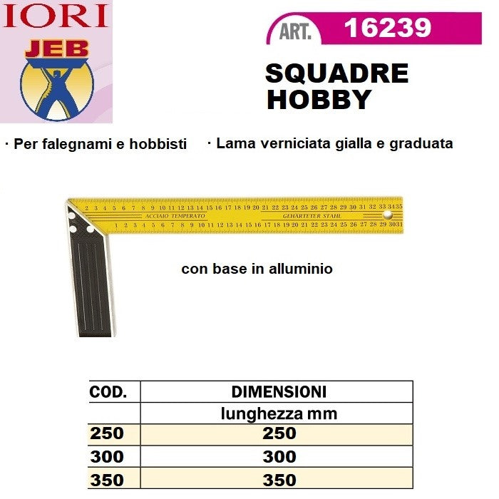 immagine-3-iori-jeb-iori-16239-squadra-hobby-in-lamiera-verniciata-e-base-alluminio-ean-8032819056895